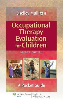 Occupational Therapy Evaluation for Children - Shelley E. Mulligan