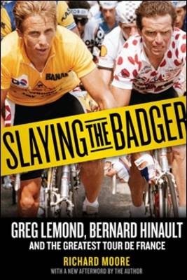 Slaying the Badger - Richard Moore