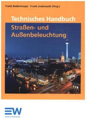 Technisches Handbuch Straßen-und Außenbeleuchtung - 
