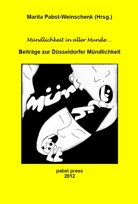 M&uuml;ndlichkeit in aller Munde - 