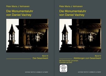 Die Monumentaluhr von Daniel Vachey - Peter Maria J Verhoeven