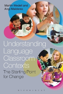 Understanding Language Classroom Contexts - Dr Martin Wedell, Angi Malderez
