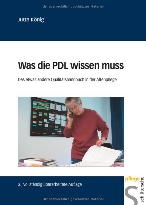 Was die PDL wissen muss - Jutta K&ouml;nig