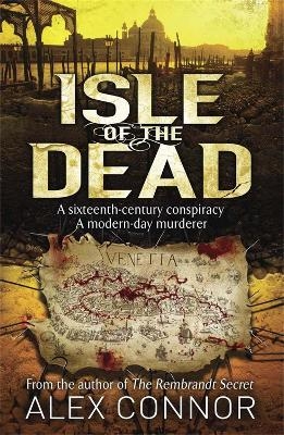 Isle of the Dead - Alex Connor