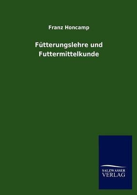 Fütterungslehre und Futtermittelkunde