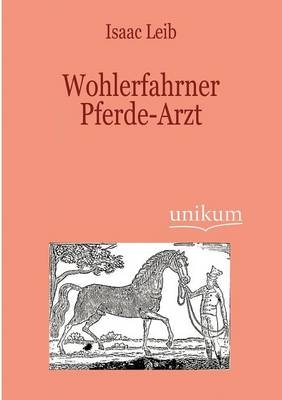 Wohlerfahrner Pferde-Arzt