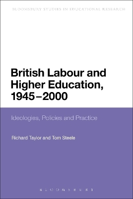 British Labour and Higher Education, 1945 to 2000 - Dr Tom Steele