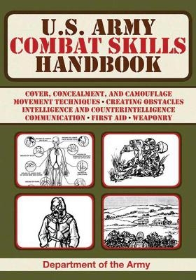 U.S. Army Combat Skills Handbook -  U.S. Department of the Army