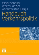 Handbuch Verkehrspolitik - 