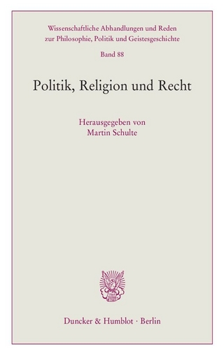 Politik, Religion und Recht.