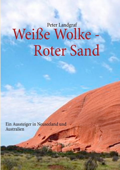 Wei&szlig;e Wolke - Roter Sand - Peter Landgraf