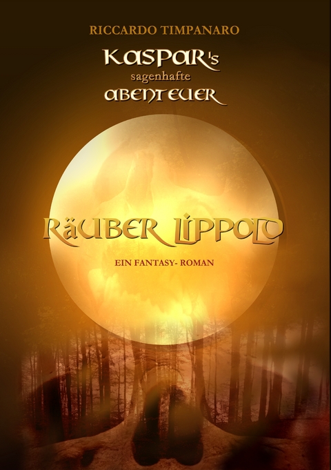 Kaspar's sagenhafte Abenteuer - Riccardo Timpanaro