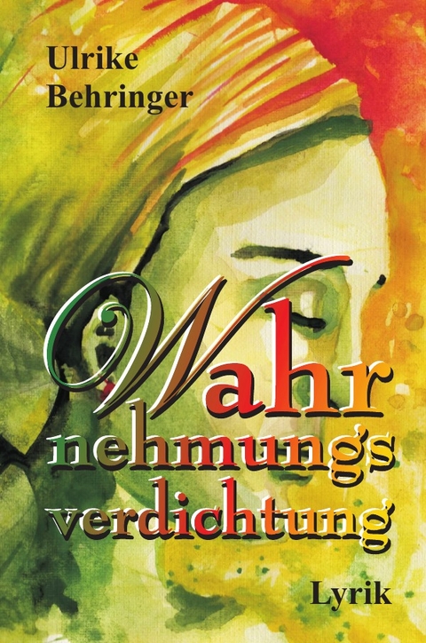 Wahrnehmungsverdichtung - Ulrike Behringer