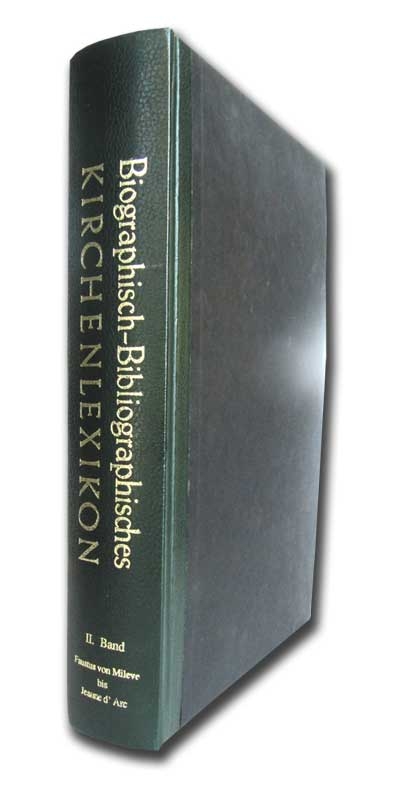 Biographisch-Bibliographisches Kirchenlexikon. Ein theologisches Nachschlagewerk / Biographisch-Bibliographisches Kirchenlexikon. Ein theologisches Nachschlagewerk
