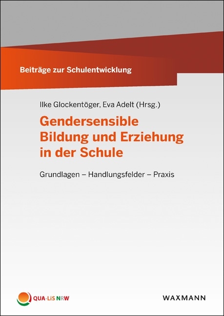 Gendersensible Bildung und Erziehung in der Schule - 
