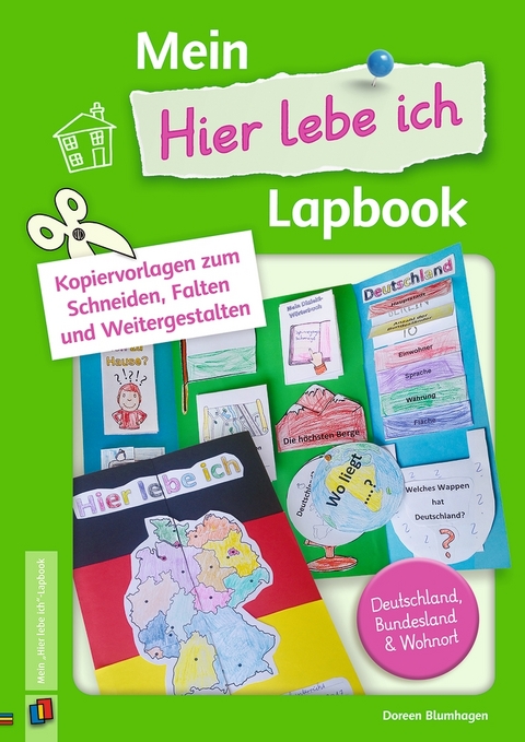 Mein &bdquo;Hier lebe ich&ldquo;-Lapbook - Doreen Blumhagen