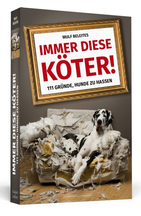 Immer diese K&ouml;ter! - Wulf Beleites