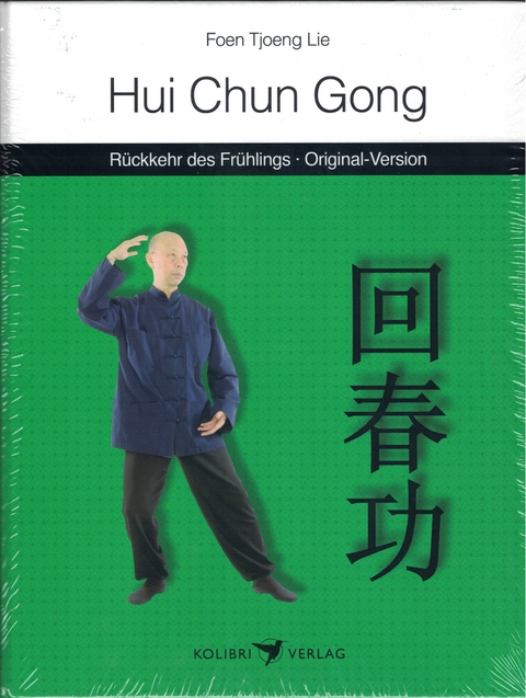 Hui Chun Gong - R&uuml;ckkehr des Fr&uuml;hlings - Foen Tjoeng Lie