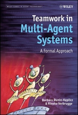 Teamwork in Multi-Agent Systems - Barbara Dunin-Keplicz, Rineke Verbrugge