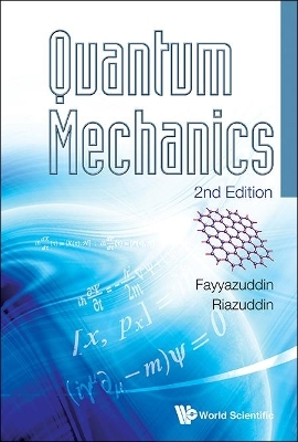 Quantum Mechanics (2nd Edition) - . Riazuddin, . Fayyazuddin