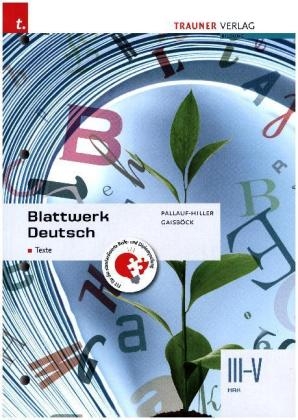 Blattwerk Deutsch - Texte, III-V HAK