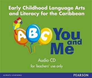 A, B, C, You and Me: early childhood Literacy for the Caribbean, audioCD