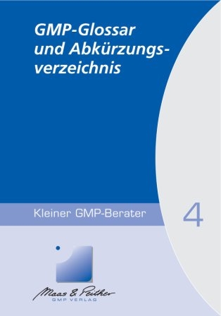 GMP-Glossar und Abkürzungsverzeichnis