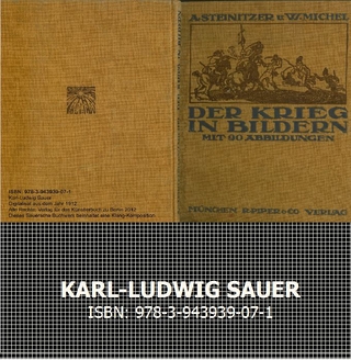 Karl-Ludwig Sauer. Der Krieg in Bildern