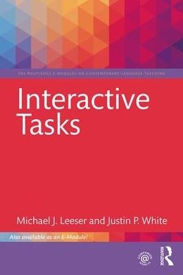 Interactive Tasks - Michael J. Leeser, Justin P. White