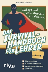 Das Survival-Handbuch f&uuml;r Lehrer - Norbert Golluch