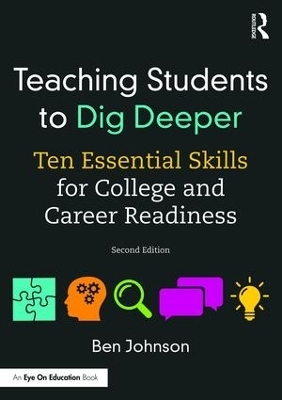 Teaching Students to Dig Deeper - Ben Johnson