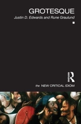 Grotesque - Justin D. Edwards, Rune Graulund