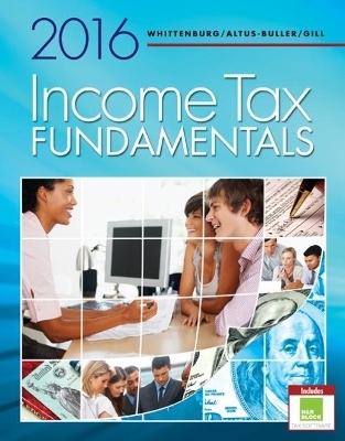 Income Tax Fundamentals 2016 (with H&R Block&trade; Premium & Business Access Code) - Gerald Whittenburg, Martha Altus-Buller, Steven Gill