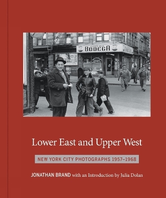 Lower East and Upper West - Jonathan Brand
