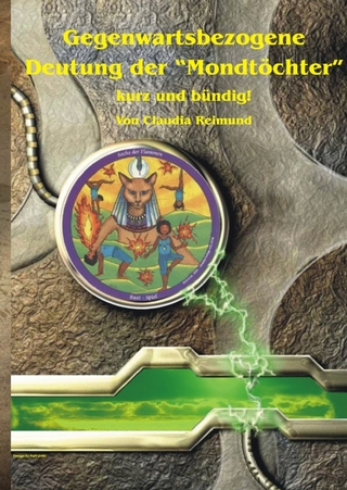 Gegenwartsbezogene Deutung der Mondtöchter kurz und bündig