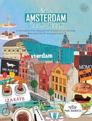 The Amsterdam Cook Book - Kate Reeves-Brown