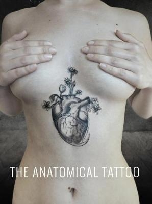 The Anatomical Tattoo - Emily Evans