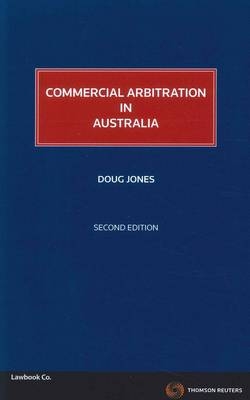 Commercial Arbitration in Australia - Doug Jones