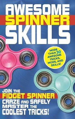 Awesome Spinner Skills