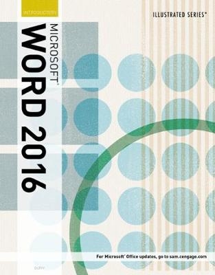Illustrated MicrosoftÂ® Office 365 & Word 2016 - Jennifer Duffy, Carol Cram
