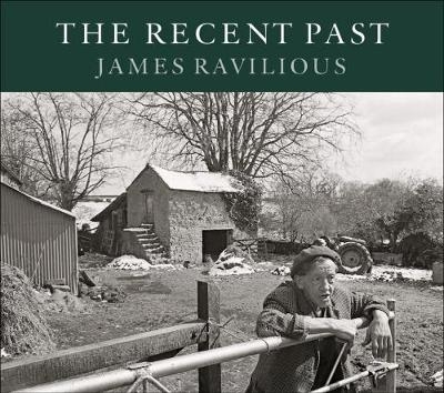 The Recent Past - James Ravilious