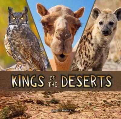 Kings of the Deserts - Lisa J. Amstutz
