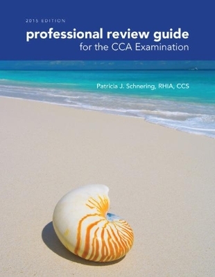 Professional Review Guide for the CCA Examination