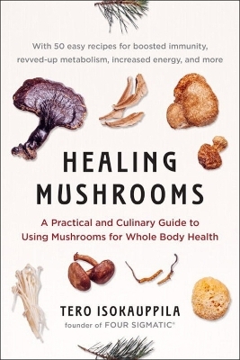 Healing Mushrooms - Tero Isokauppila