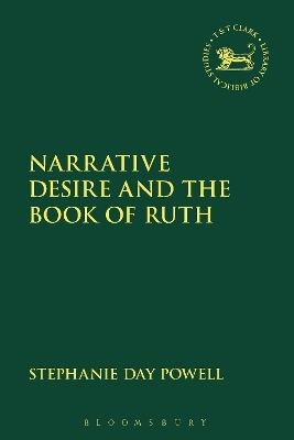 Narrative Desire and the Book of Ruth - Dr Stephanie Day Powell