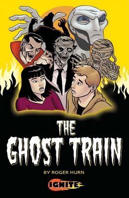 The Ghost Train - Roger Hurn