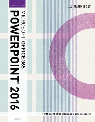 Illustrated MicrosoftÂ®Office 365 & PowerPointÂ® 2016 - David Beskeen