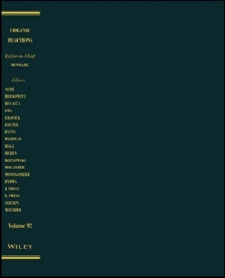 Organic Reactions, Volume 92