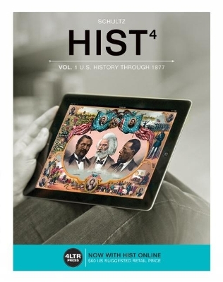HIST4, Volume 1 (with Online, 1 term (6 months) Printed Access Card) - Kevin Schultz