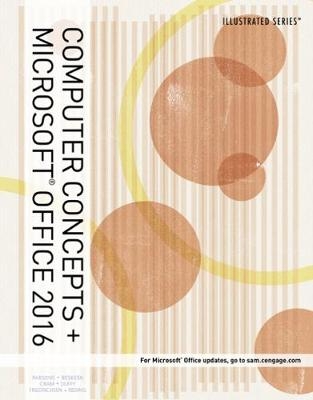 Illustrated Computer Concepts and MicrosoftÂ®Office 365 & Office 2016